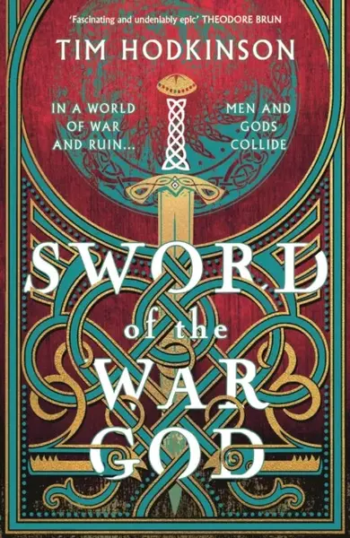 Sword of the War God - Tim Hodkinson