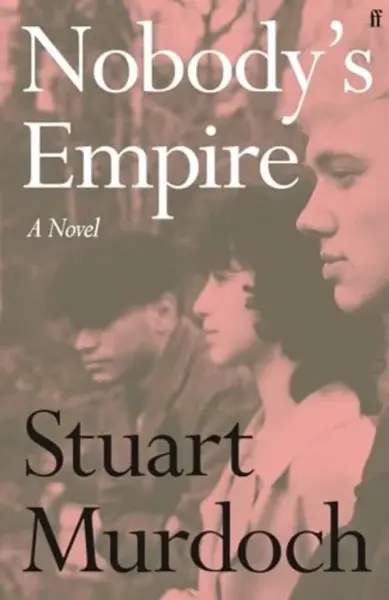 Nobody's Empire - Stuart Murdoch