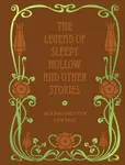 The Legend of Sleepy Hollow and Other Stories - Washington Irving
