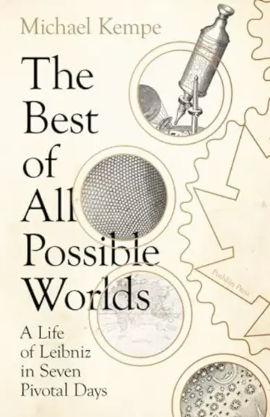 The Best of All Possible Worlds - Michael Kempe