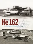 Heinkel He162 Volksjager - Mr Robert Forsyth