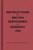 Instructions for British Servicemen in Germany, 1944