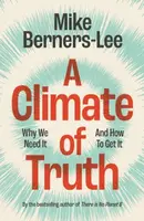 A Climate of Truth - Berners-Lee Mike