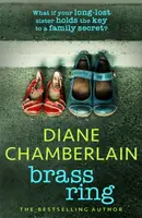 Brass Ring: a totally gripping and emotional page-turner from the bestselling author - Diane Chamberlainová