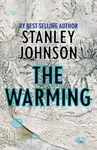 The Warming - Stanley Johnson
