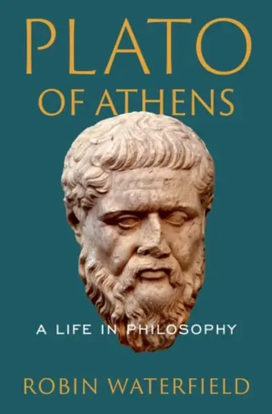 Plato of Athens - Robin  Waterfield