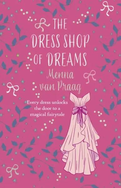 The Dress Shop of Dreams - Menna Van Praag