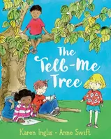 The Tell-Me Tree - Karen Inglis