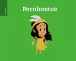 Pocket Bios: Pocahontas - Al Berenger