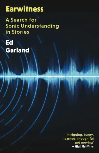 Earwitness - Ed Garland