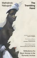 The Trembling Hand - Mathelinda Nabugodi