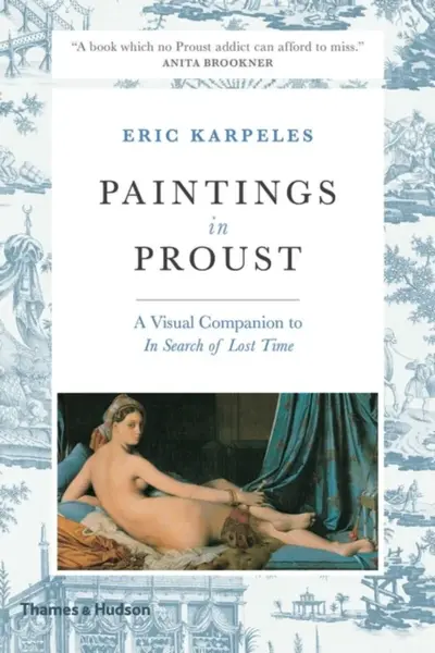 Paintings in Proust - Eric Karpeles
