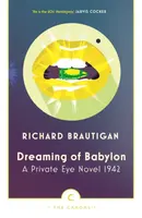 Dreaming of Babylon - Richard Brautigan
