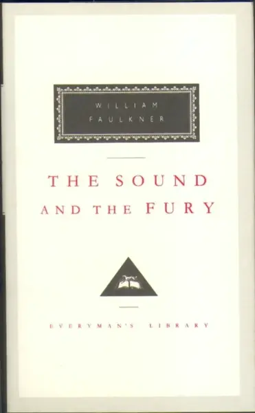 The Sound And The Fury - William Faulkner