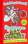 Misadventures of Max Crumbly 3 - Rachel Renée Russellová