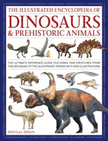 Dinosaurs and Prehistoric Creatures, the Illustrated Enc of - Dixon Dougal