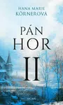 Pán hor II. (Defekt) - Hana Marie Körnerová