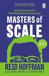 Masters of Scale - Reid Hoffman, Deron Triff, June Cohen