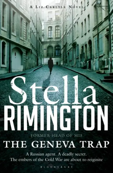 The Geneva Trap - Dame Stella Rimington