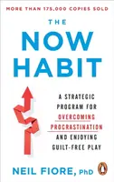 The Now Habit - Neil Fiore