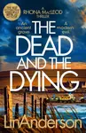 The Dead and the Dying - Anderson Lin
