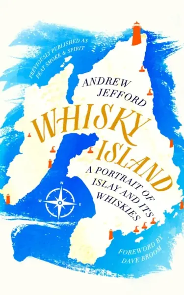 Whisky Island - Andrew Jefford