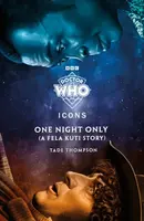 Doctor Who: One Night Only (A Fela Kuti Story) - Doctor Who, Tade Thompson