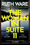 The Woman in Suite 11 - Ruth Ware