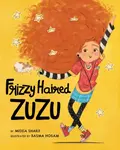 Frizzy Haired Zuzu - Medeia Sharif