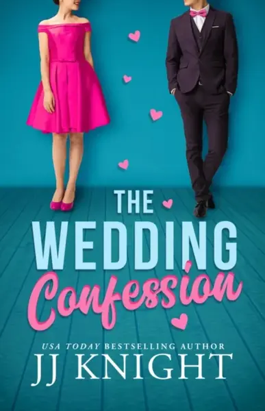 The Wedding Confession - JJ Knight