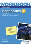 AQA A-Level Economics Workbook 1 - Horner David, Steve Stoddard