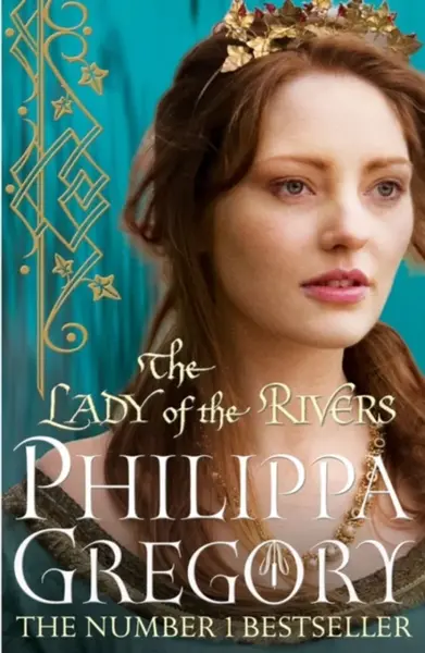 The Lady of the Rivers - Philippa Gregoryová