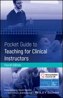 Pocket Guide to Teaching for Clinical Instructors - Advanced Life Support Group, Resuscitation Council UK