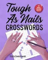 Tough as Nails Crosswords - Stella Zawistowski