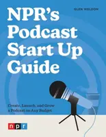NPR's Podcast Start Up Guide - Glen Weldon