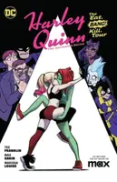 Harley Quinn: The Animated Series Volume 1: The Eat. Bang! Kill. Tour - Max Sarin, Tee Franklin
