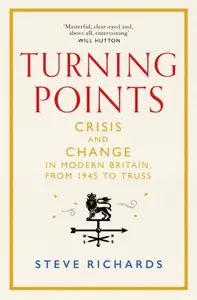 Turning Points - Steve Richards
