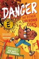 Danger and Other Unknown Risks - Ryan North, Erica Henderson