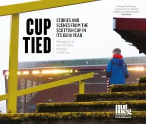 Cup Tied - Daniel Gray, Alan McCredie