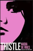 Thistle - Nadia de Vries