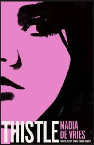 Thistle - Nadia de Vries