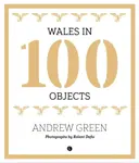 Wales in 100 Objects - Green Andrew