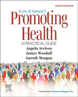 Ewles and Simnett's Promoting Health: A Practical Guide - James Woodall, Angela  Scriven, Gareth Morgan