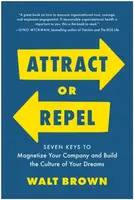Attract or Repel - Walt Brown