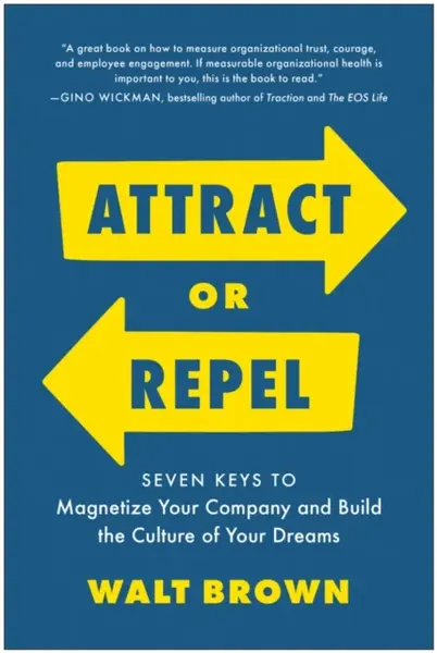 Attract or Repel - Walt Brown