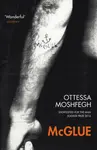 McGlue - Ottessa Moshfegová