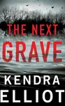 The Next Grave - Elliot Kendra