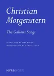 The Gallows Songs - Christian Morgenstern, Max Knight