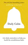 Daily Calm - Padraig O'Morain