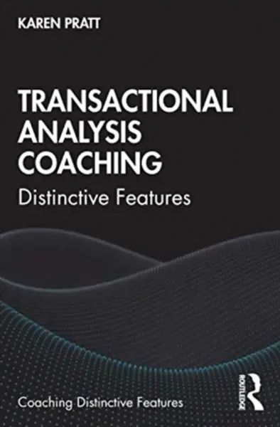 Transactional Analysis Coaching - Karen Pratt
